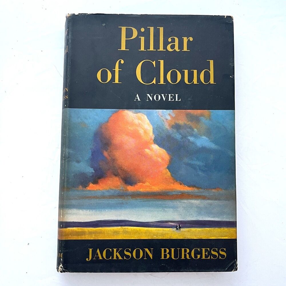 Vintage Pillar of Cloud by Jackson Burgess Vtg 1957 First BC Edition HCDJ